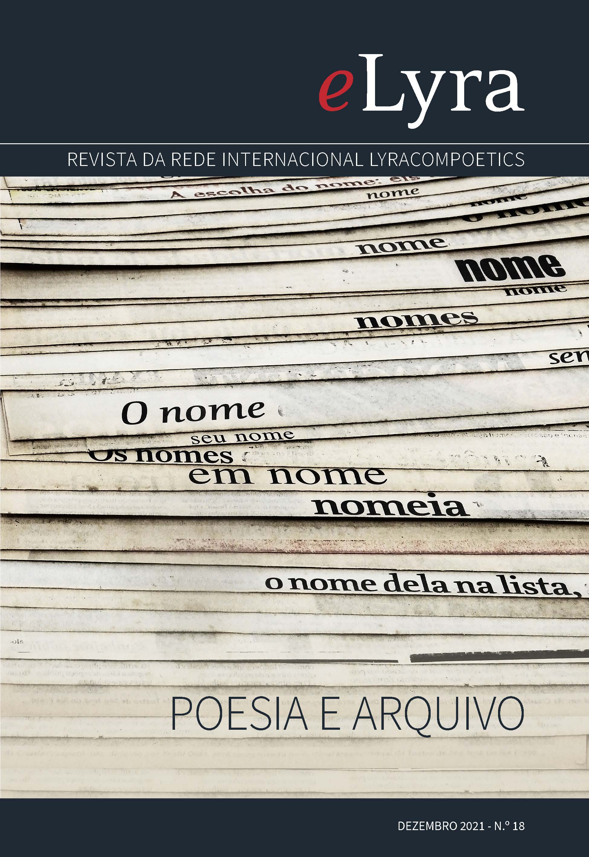 					Ver N.º 18 (2021): Poesia e Arquivo
				